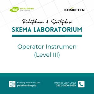 Pelatihan dan sertifikasi Operator Instrumen (Level III)