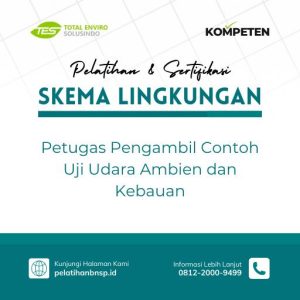 Petugas Pengambil Contoh Uji Udara Ambien dan Kebauan