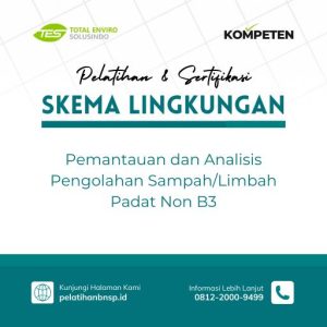 Pemantauan dan Analisis Pengolahan Sampah/Limbah Padat Non B3