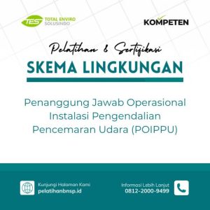 Penanggung Jawab Operasional Instalasi Pengendalian Pencemaran Udara (POIPPU)