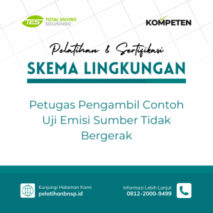 Petugas Pengambilan Contoh Uji Emisi Sumber Tidak Bergerak