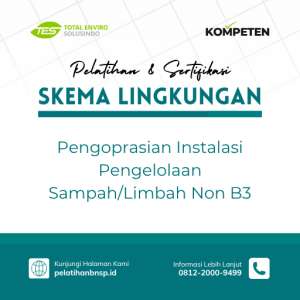 Pengoprasian Instalasi Pengelolaan Sampah/Limbah Non B3